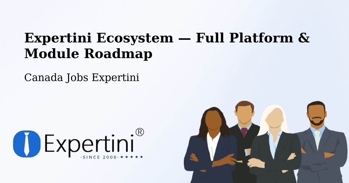 Expertini Ecosystem — Full Platform & Module Roadmap – The Pas