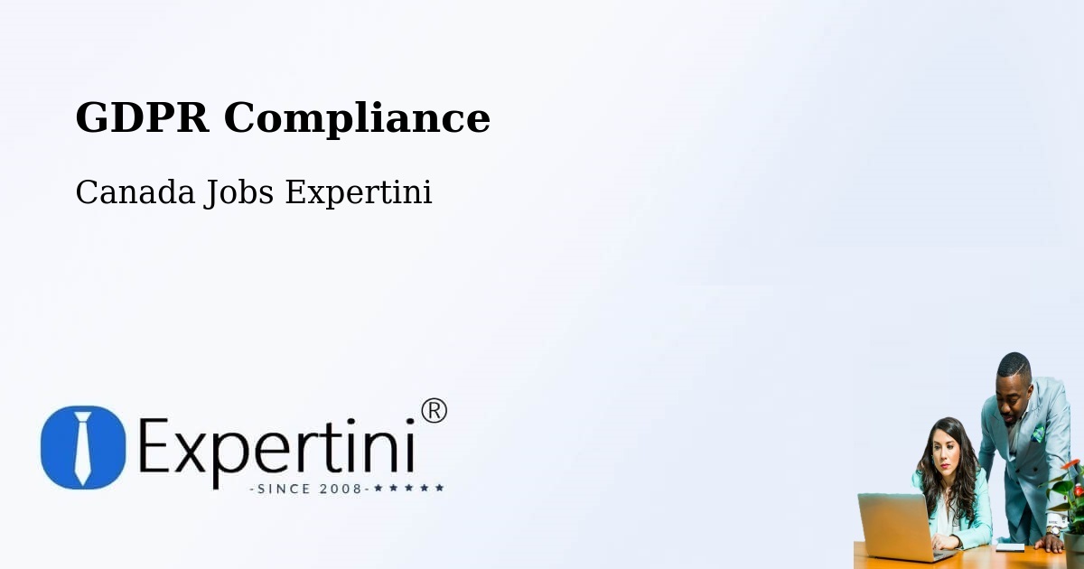 EU GDPR Compliance Statement – The Pas - Canada Jobs Expertini