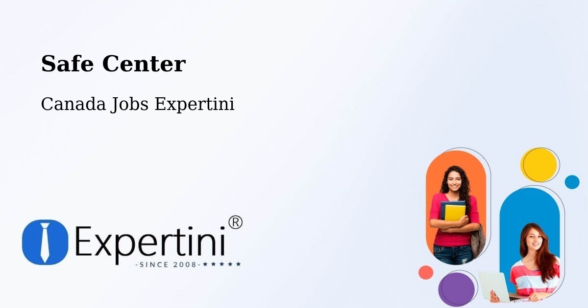 Safety Center – The Pas - Canada Jobs Expertini