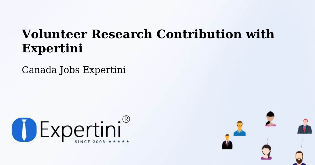 Volunteer Research Contribution Program – The Pas - Canada Jobs Expertini